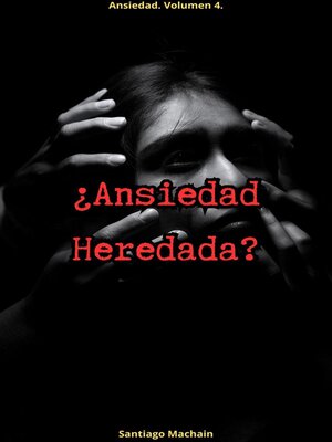 cover image of ¿Ansiedad Heredada?